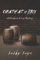 Cover of Death at 21 Brix by Kathy Kaye