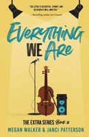 Everything We Are