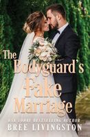 The Bodyguard's Fake Marriage