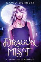 Cover of Dragon Mist by David Burnett