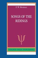 Cover of Songs of the Ridings by F.W. Moorman