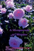 Cover of A Masquerade of Murder by Sara Johann