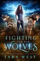 Fighting for Her Wolves