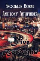 Cover of Five Boroughs by Brooklen Borne; Anthony Pathfinder
