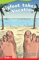 Big Foot Takes a Vacation