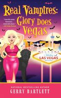 Real Vampires: Glory Does Vegas