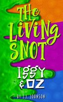 The Living Snot