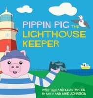 Pippin Pig The Lighthouse Keeper