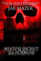 Cover of Mister Picket Blackmaw by Jae Mazer