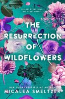 The Resurrection of Wildflowers