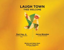 Cover of Laugh Town by Paul Kay Jr.