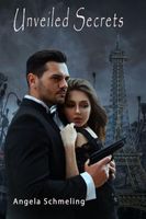 Cover of Unveiled Secrets by Angela Schmeling