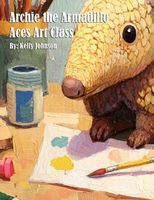 Archie the Armadillo Aces Art Class