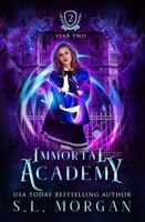 Immortal Academy: Year Two: Book 2