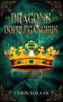 Of Dragons and Dopplegangers