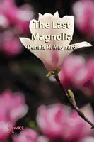 The Last Magnolia