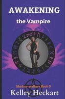 Awakening the Vampire