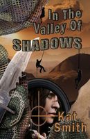 Cover of In The Valley Of Shadows by Katherine Smith