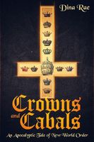 Cover of Crowns and Cabals by Dina Rae