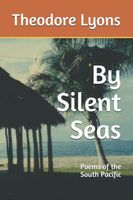 Cover of By Silent Seas by Theodore Lyons