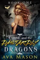 Carrie and the Dastardly Dragons