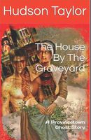 The House By The Graveyard