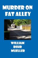 Murder on Fat Alley