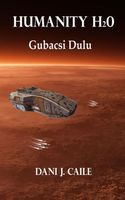 Cover of Gubacsi Dulu by Dani J. Caile