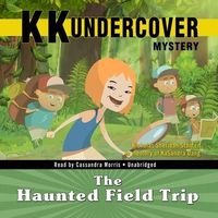 The Haunted Field Trip