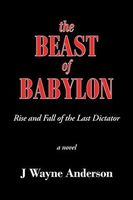 Cover of The Beast of Babylon by Wayne Anderson