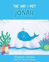 The Day I Met Jonah