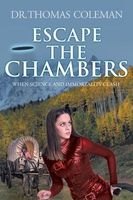 Cover of Escape the Chambers by Thomas Coleman