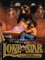 Lone Star and the Alaskan Renegades