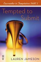 Cover of Tempted to Submit by Lauren Jameson