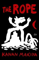 Cover of The Rope by Kanan Makiya