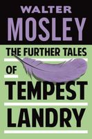 The Further Tales of Tempest Landry