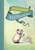 Cover of Millhouse by Natale Ghent