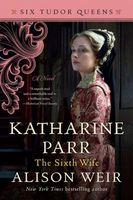 Katharine Parr, The Sixth Wife