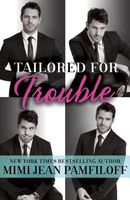 Tailored for Trouble