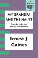 My Grandpa and the Haint