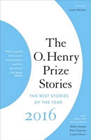 The O. Henry Prize Stories 2016