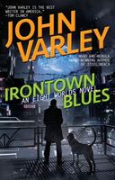 john varley books Irontown Blues