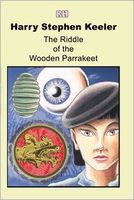 The Riddle of the Wooden Parrakeet