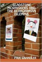 Cover of Gladstone McWhiskers and the Beargrrrian Dilemma by Paul Chandler