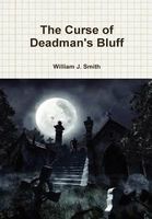The Curse of Deadman's Bluff