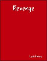 Cover of Revenge by Leah Finley
