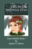 Cover of The Holly and the Ivan by Rachel V. Olivier