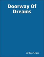 Cover of Doorway of Dreams by Joshua Chase