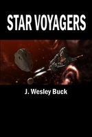 Cover of Star Voyagers by J. Wesley Buck