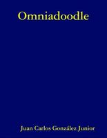 Cover of Omniadoodle by Juan Carlos Gonzalez Jr.